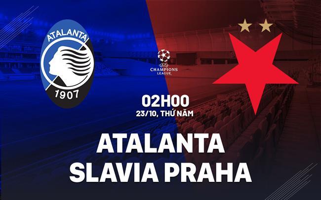 nhan dinh bong da du doan Atalanta vs Slavia Praha cup c1 chau au champions league hom nay
