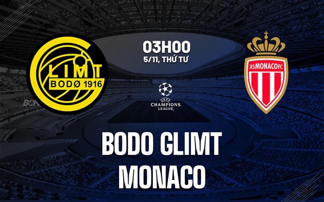 nhan dinh bong da du doan Bodo Glimt vs Monaco cup c1 chau au champions league hom nay nhan dinh bong da du doan Bodo Glimt vs Monaco cup c1 chau au champions league hom nay